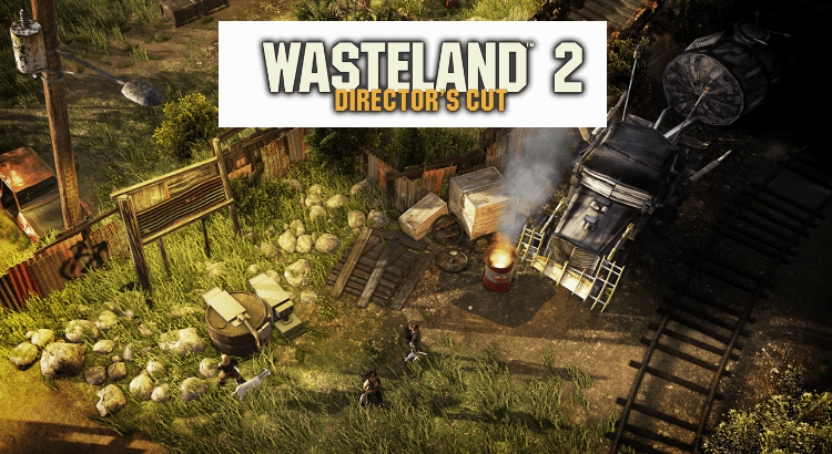 Wasteland 2 Director's Cut
