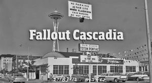 Fallout Cascadia