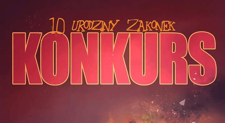 10. urodziny Zakonek - konkurs