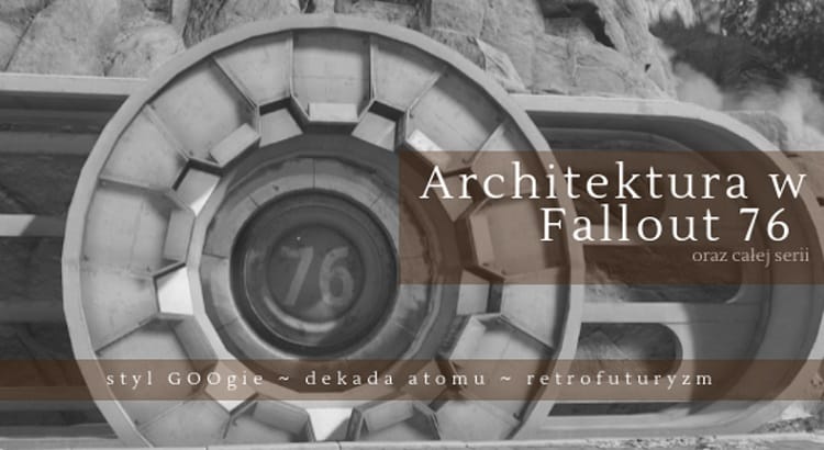 Architektura w serii Fallout