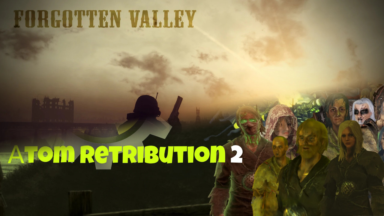 Atom’s Retribution 2 i Forgotten Valley